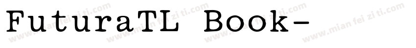 FuturaTL Book字体转换